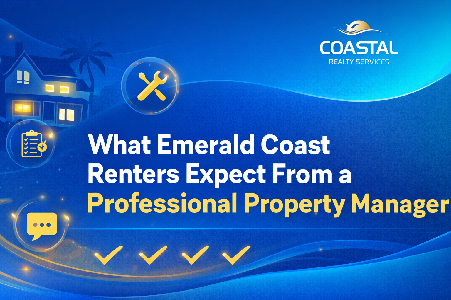What Emerald Coast Renters Expect From a Professional Property Manager